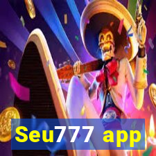 Seu777 app